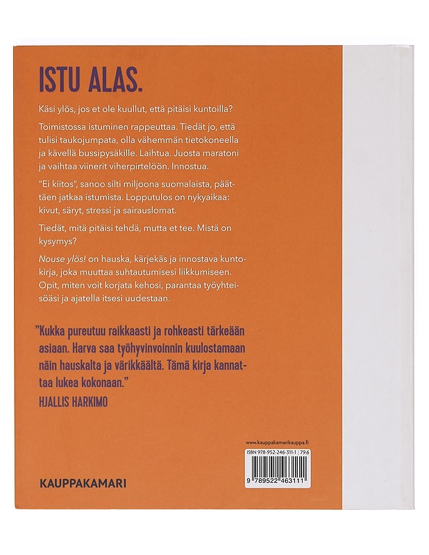Nouse ylös! : toimistotyöläisen kuntokirja - Laakso, Kukka - Tietokirjat ja oppaat - 10105373049 - 1
