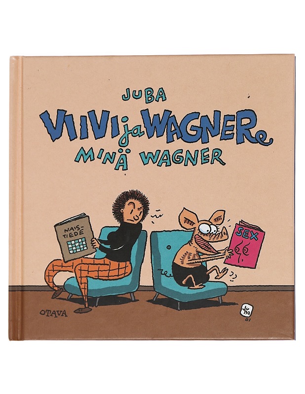 Viivi ja Wagner / minä Wagner - Juba - Sarjakuvat - 10105373076 - 0
