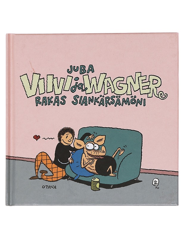 Viivi ja Wagner / rakas siankärsämöni - Juba - Sarjakuvat - 10105373086 - 0