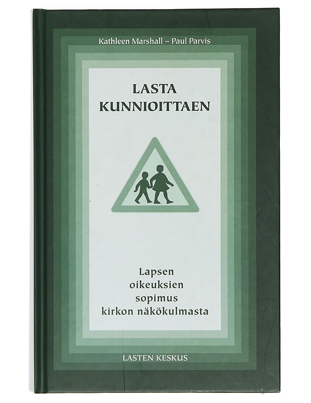 Lasta kunnioittaen - Marshall, Kathleen - Tietokirjat ja oppaat - 10105373089 - 0