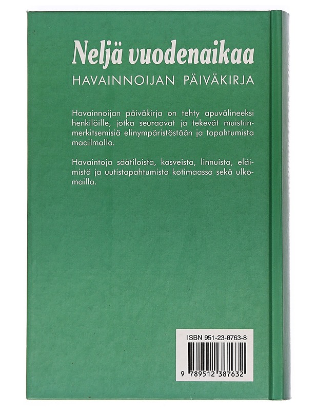 Neljä vuodenaikaa : Havainnoijan päiväki - Sirkiä, Esko - Harrastekirjat - 10105373136 - 1