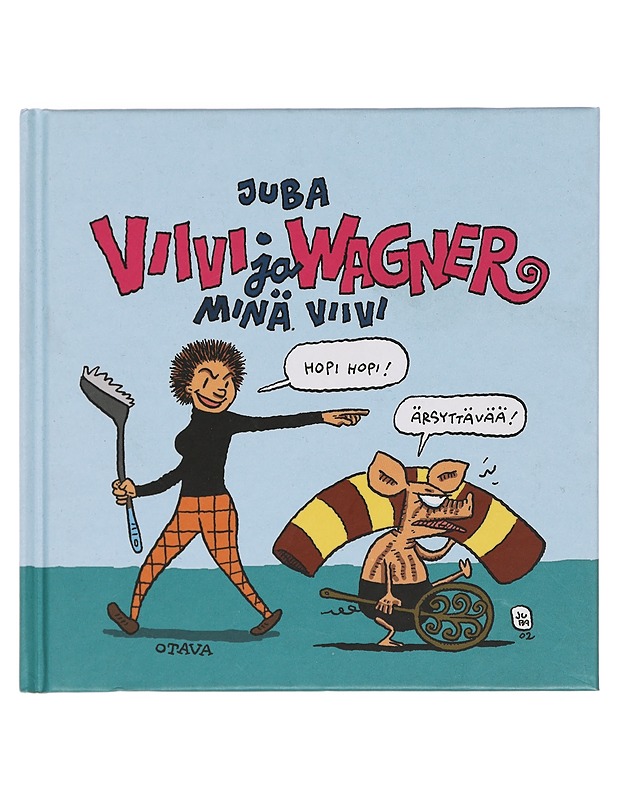 Viivi ja Wagner / minä Viivi - Juba - Sarjakuvat - 10105373149 - 0
