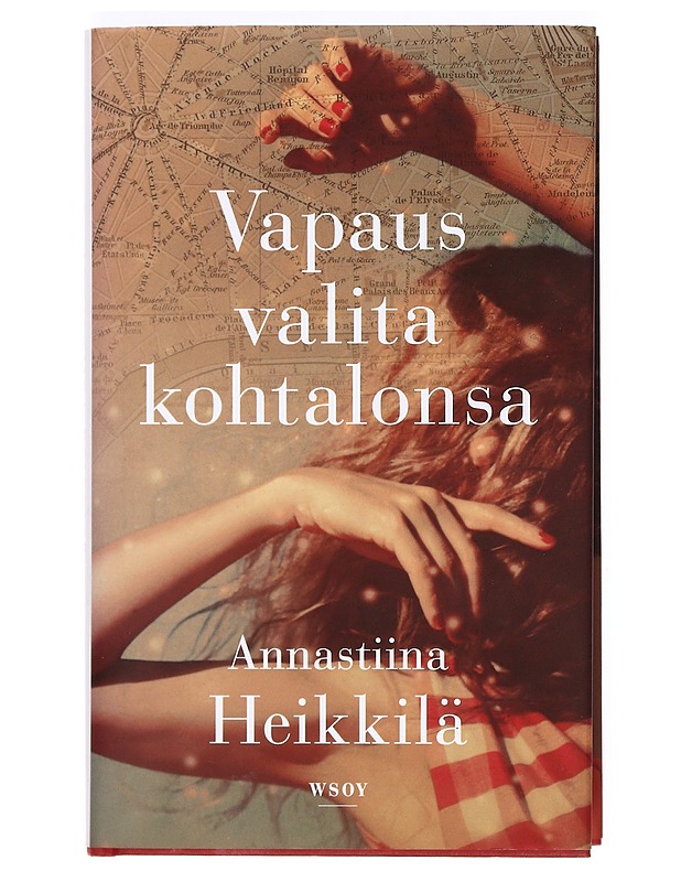 Vapaus valita kohtalonsa - Annastiina Heikkilä - Romaanit ja novellit - 10105373276 - 0