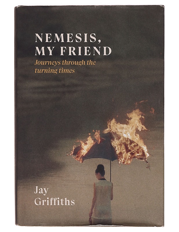 Nemesis, my friend - Jay Griffiths  - Romaanit ja novellit - 10105373312 - 0