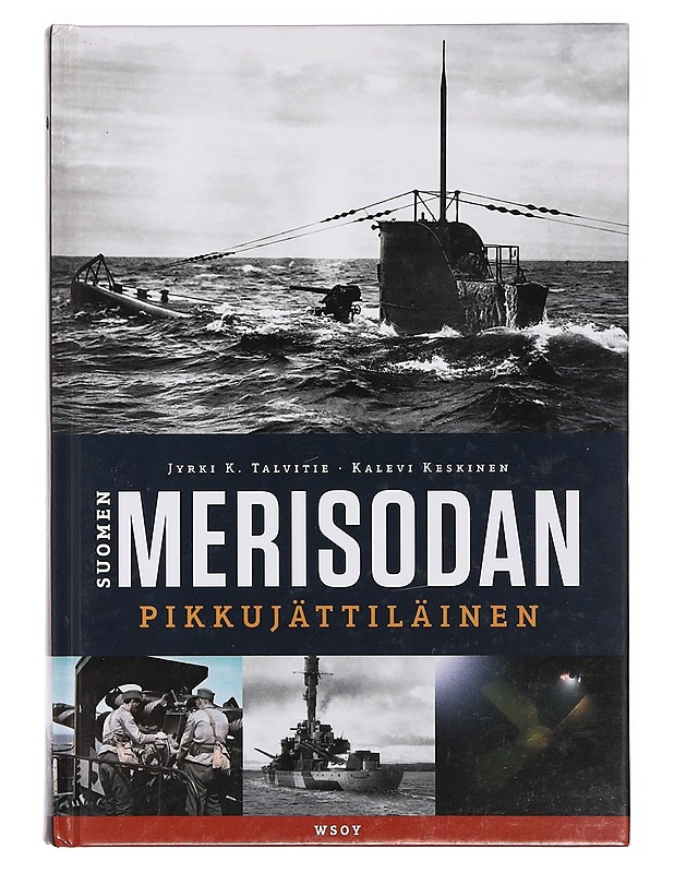 Suomen merisodan pikkujättiläinen - Talvitie, Jyrki K. - Historiakirjat - 10105373356 - 0