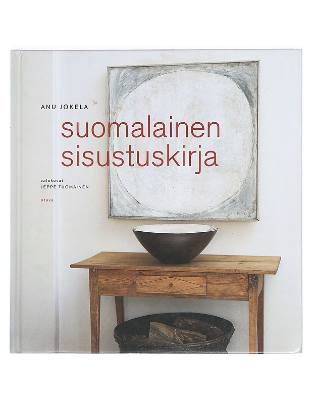 Suomalainen sisustuskirja - Jokela, Anu - Sisustuskirjat - 10105373410 - 0