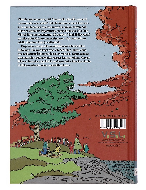 Edellä! : Vihreä liitto 20 vuotta - Remes, Tanja - Historiakirjat - 10105373426 - 1