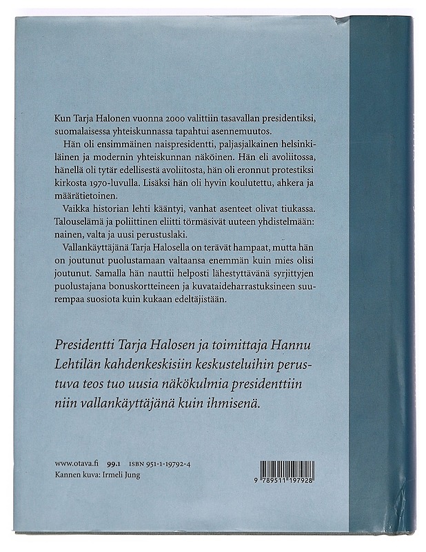 Tarja Halonen : yksi meistä - Hannu Lehtilä - Elämäkerrat ja muistelmat - 10105373534 - 1