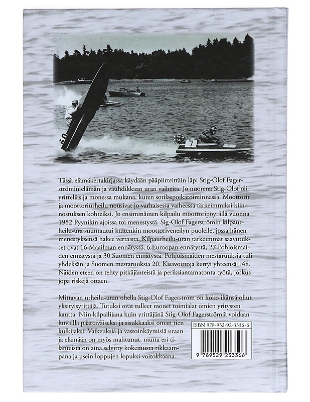 S-O. Fagerström / sotilaspojasta yrittäjäksi, maailmanmestariksi ja neuvokseksi - Muraja, Tuomas - Elämäkerrat ja muistelmat - 10105373586 - 1