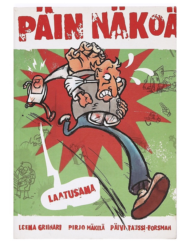 Päin näköä - Griinari, Leena - Kaunokirjallisuus - 10105373624 - 0