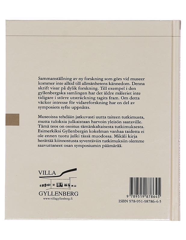 Studier i äldre utländsk konst i finländska och svenska museer - Signe och Ane Gyllenbergs stiftelse - Taide- ja kulttuurikirjat - 10105373639 - 1