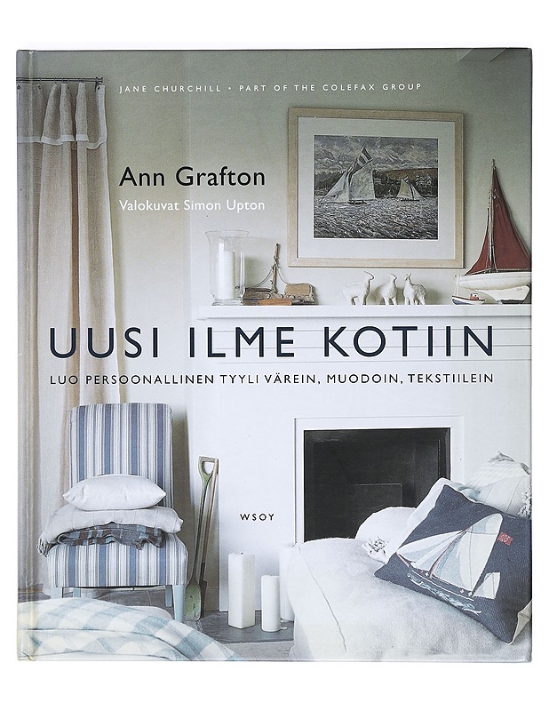Uusi ilme kotiin - Ann Grafton - Sisustuskirjat - 10105373664 - 0