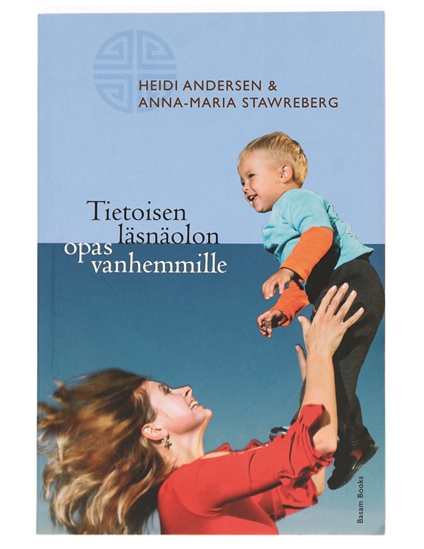 Tietoisen läsnäolon opas vanhemmille - Andersen, Heidi - Tietokirjat ja oppaat - 10105373671 - 0
