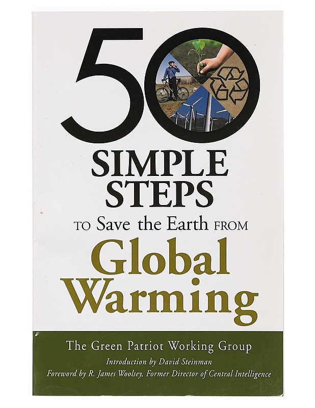 50 simple steps to save the earth from global warming - The Green Patriot Working Group - Tietokirjat ja oppaat - 10105373676 - 0