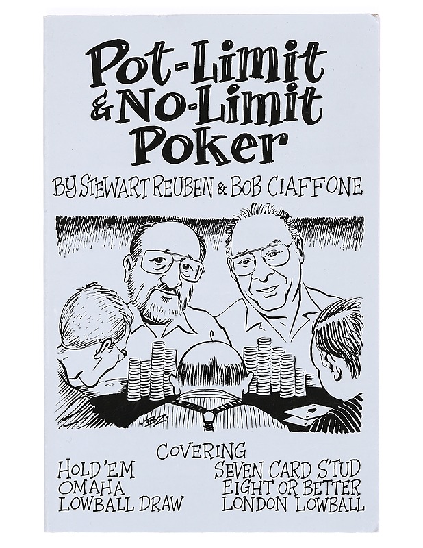 Pot-Limit and No-Limit Poker - Stewart Reuben, Bob Ciaffone - Tietokirjat ja oppaat - 10105373699 - 0