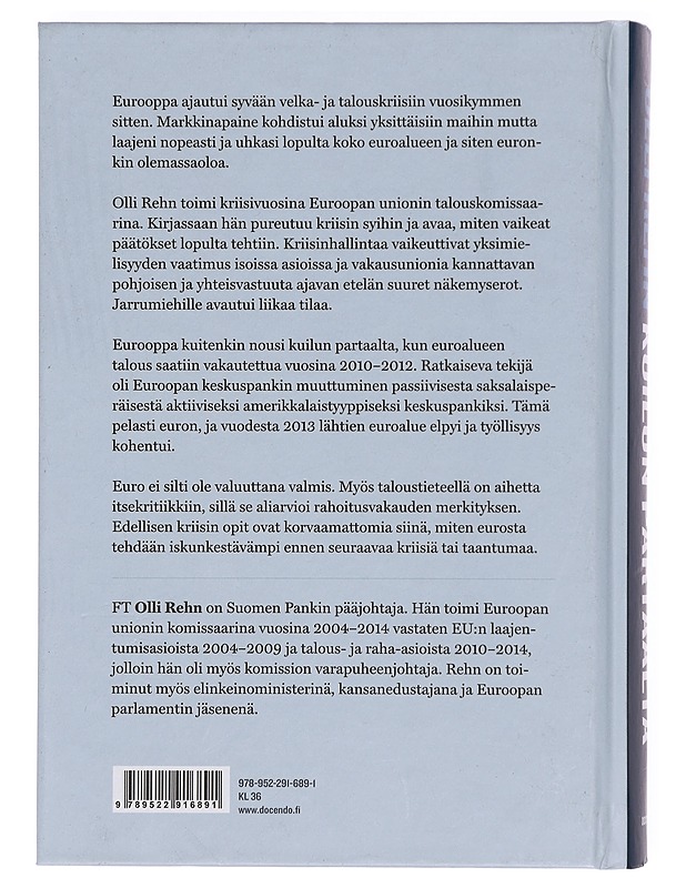 Kuilun partaalta : näin euro pelastettiin - Rehn, Olli - Elämäkerrat ja muistelmat - 10105373726 - 1