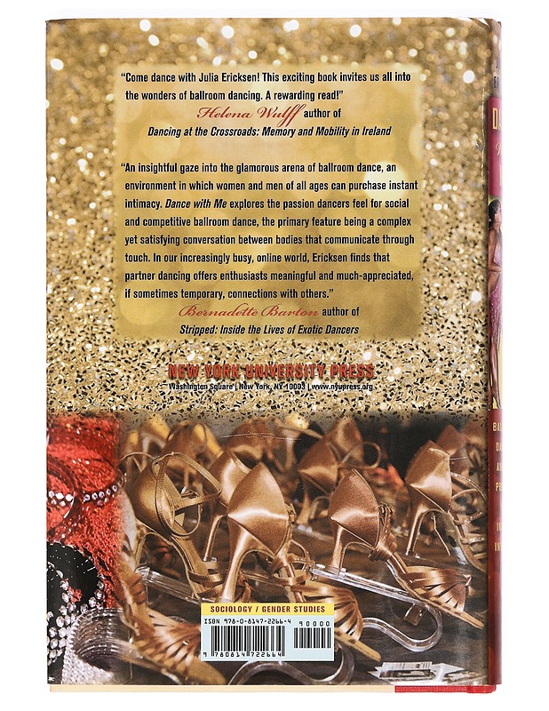 Dance With Me: Ballroom Dancing and the Promise of Instant Intimacy-Julia Ericksen - Harrastekirjat - 10105373812 - 1