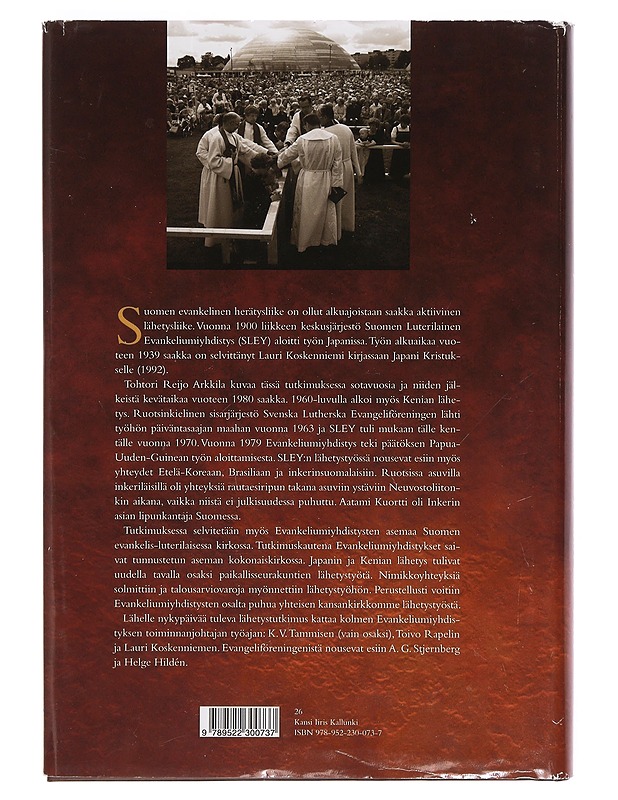 Menkää maitten ääriin asti : Suomen evankelisen herätysliikkeen lähetystyö 1940-1980 - Reijo Arkkila - Tietokirjat ja oppaat - 10105373820 - 1