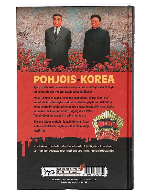 Pohjois-Korea : Siperiasta itään - Jouni Hokkanen - Tietokirjat ja oppaat - 10105373844 - 1