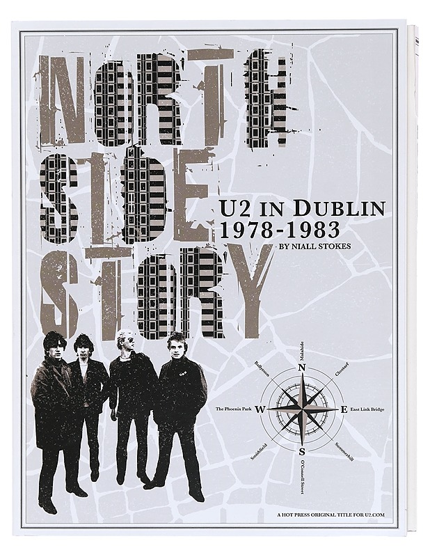 North Side Story: U2 in Dublin 1978-1983 - Stokes, Niall - Musiikki- ja elokuvakirjat - 10105373912 - 0
