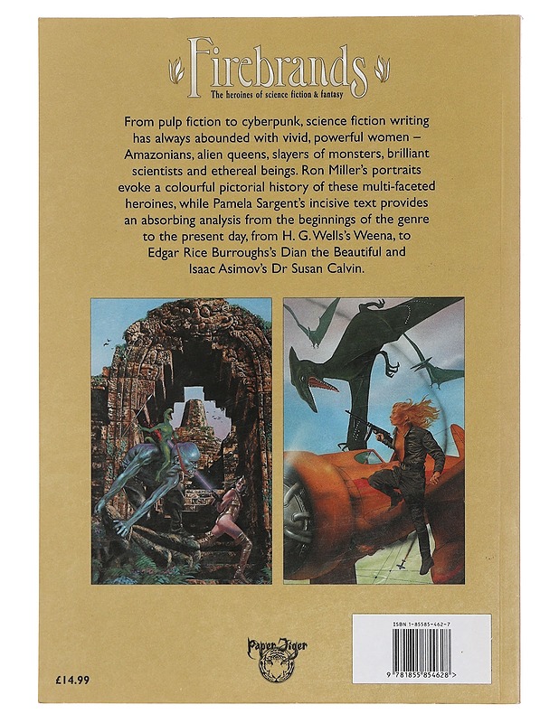 Firebrands. The heroines of science fiction and fantasy - Miller Ron  - Kaunokirjallisuus - 10105373935 - 1