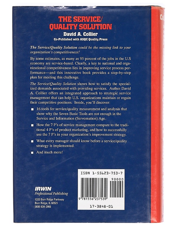 The Service/Quality Solution: Using Management to Gain Competitive Advantage - David A. Collier - Tietokirjat ja oppaat - 10105373978 - 1