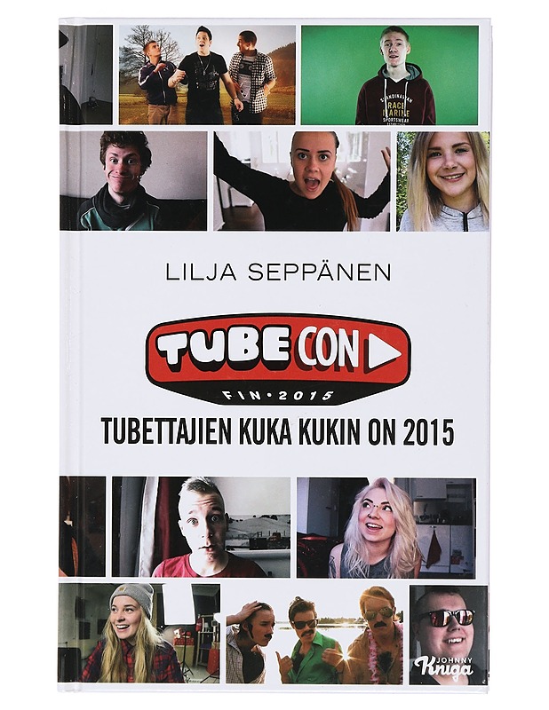 Tubecon : tubettajien kuka kukin on 2015 - Lilja Seppänen - Kirja lahjaksi - 10105373987 - 0