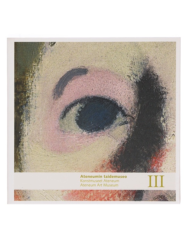 Teoksia Ateneumin taidemuseon kokoelmista = Verk ur Konstmuseet Ateneums samlingar = Works from the collections of the Ateneum Art Museum. 1-3  - Green, Selma - Kirja lahjaksi - 10105374122 - 0