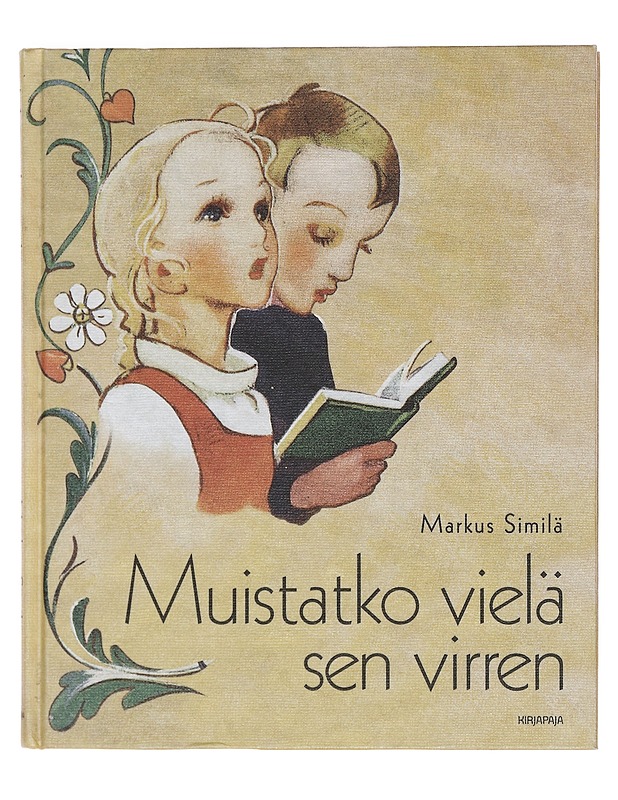 Muistatko vielä sen virren - Markus Similä - Tietokirjat ja oppaat - 10105374129 - 0