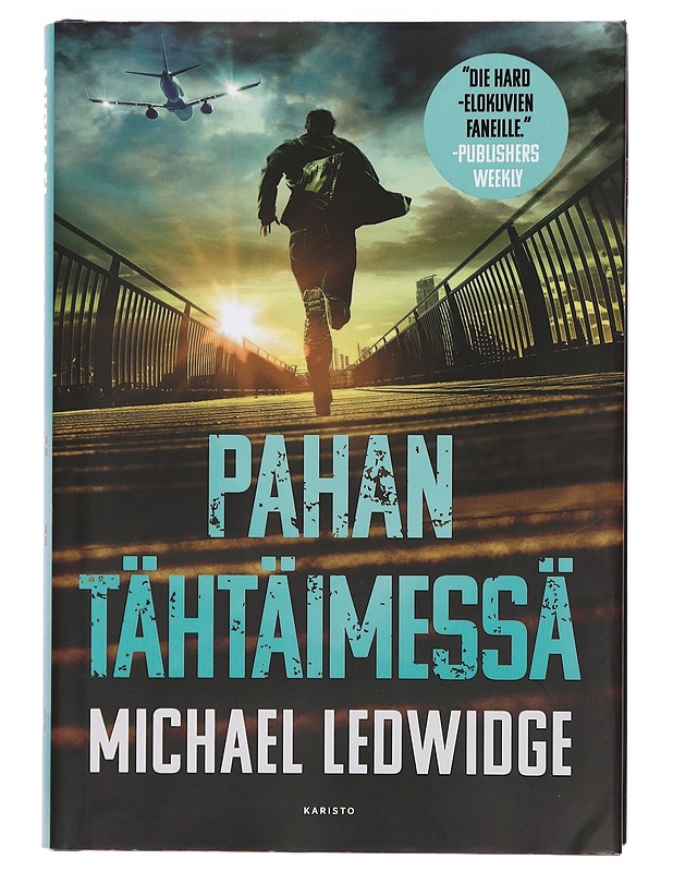 Pahan tähtäimessä - Ledwidge, Michael - Jännitys ja dekkarit - 10105374165 - 0