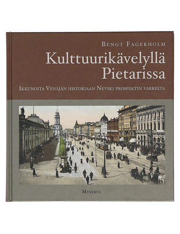 Kulttuurikävelyllä Pietarissa - Bengt Fagerholm - Tietokirjat ja oppaat - 10105374185 - 0