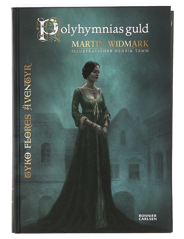 Polyhymnias guld - Widmark, Martin - Nuorten kirjat - 10105374193 - 0