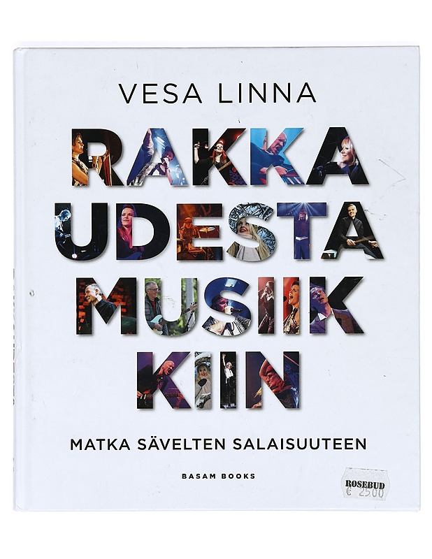 Rakkaudesta musiikkiin : matka sävelten salaisuuteen - Vesa Linna - Musiikki- ja elokuvakirjat - 10105374226 - 0