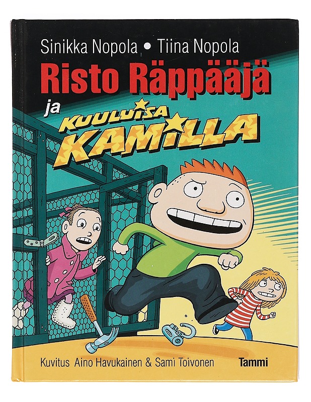 Risto Räppääjä ja kuuluisa Kamilla - Nopola, Sinikka - Lastenkirjat - 10105374292 - 0