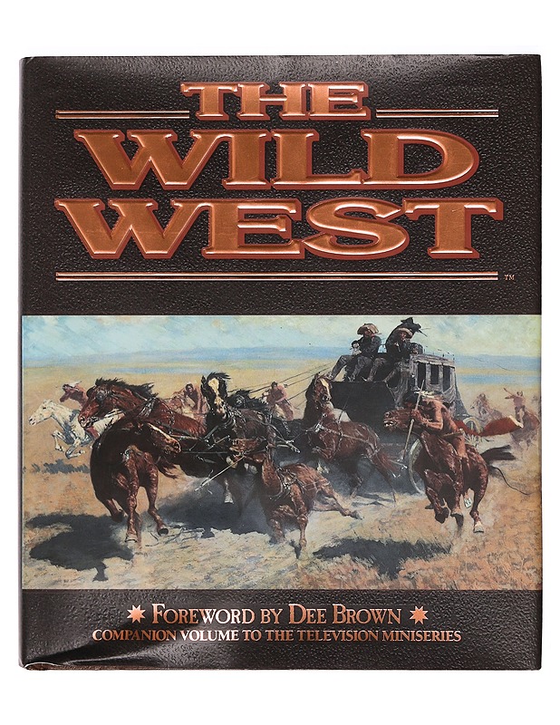 The Wild West - Editors of Time-Life Books - Historiakirjat - 10105374420 - 0