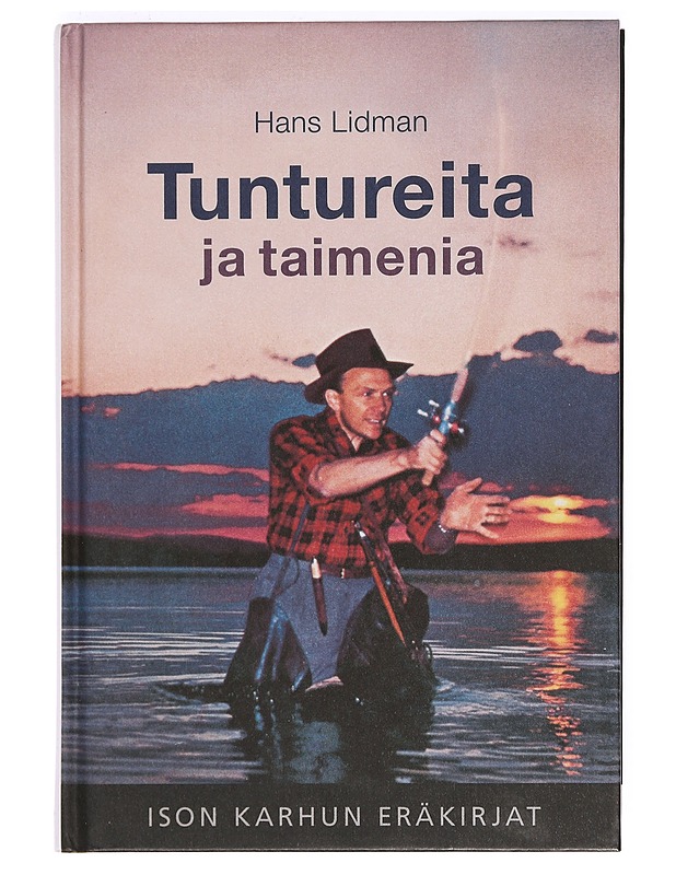 Tuntureita ja taimenia - Lidman, Hans - Tietokirjat ja oppaat - 10105374426 - 0