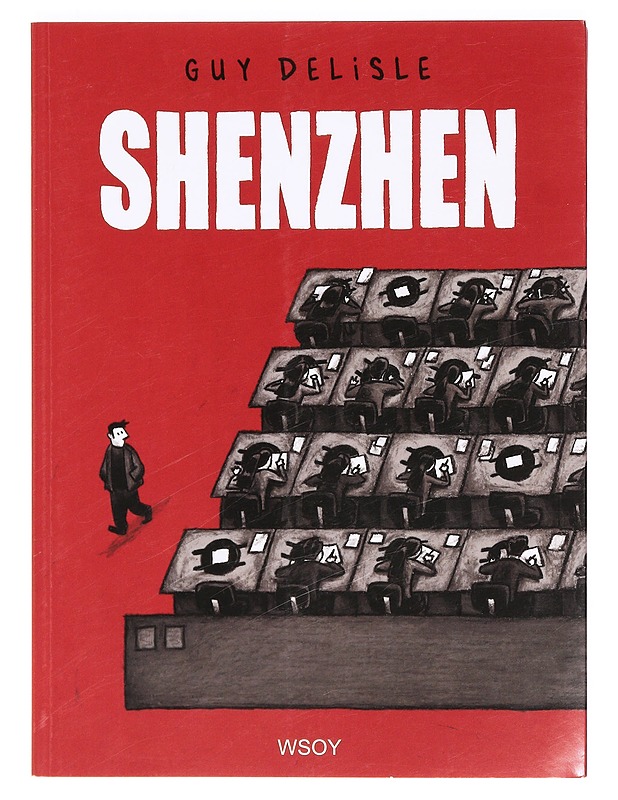 Shenzhen - Delisle, Guy - Sarjakuvat - 10105374495 - 0