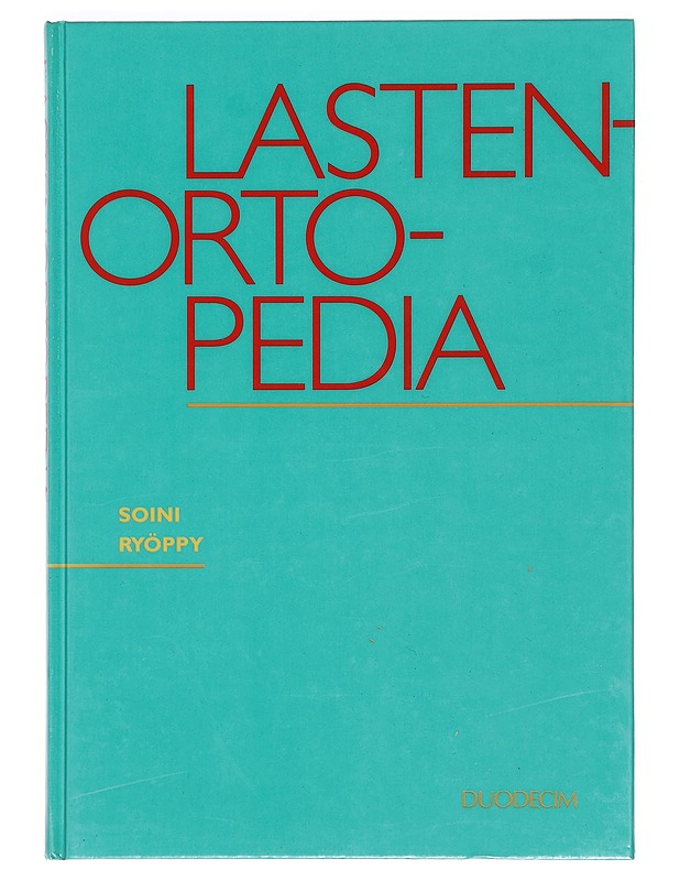 Lastenortopedia - Ryöppy, Soini - Tietokirjat ja oppaat - 10105374537 - 0