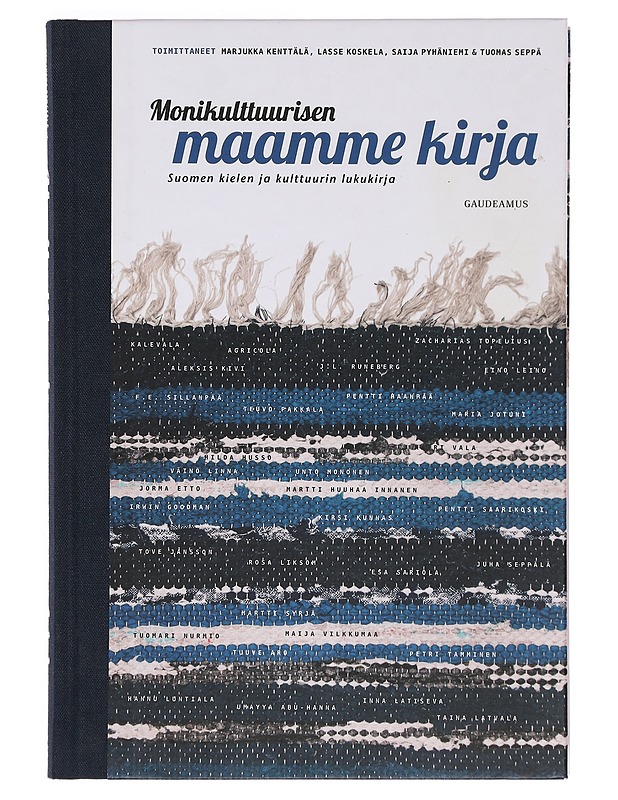 Monikulttuurisen maamme kirja : Suomen kielen ja kulttuurin lukukirja - Kenttälä, Marjukka - Historiakirjat - 10105374539 - 0