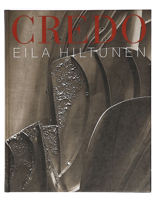 Credo - Eila Hiltunen - Taide- ja kulttuurikirjat - 10105374566 - 0