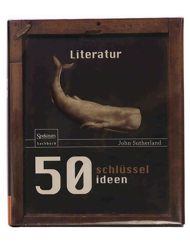50 schlüssel ideen: Literatur - John Sutherland - Tietokirjat ja oppaat - 10105374572 - 0