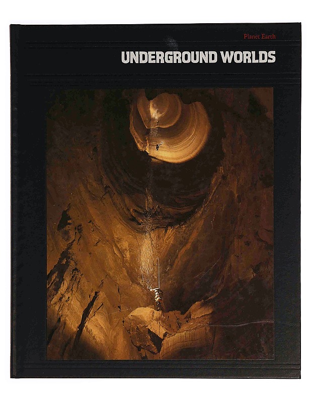 Underground worlds - Jackson, Donald Dale - Tietokirjat ja oppaat - 10105374587 - 0