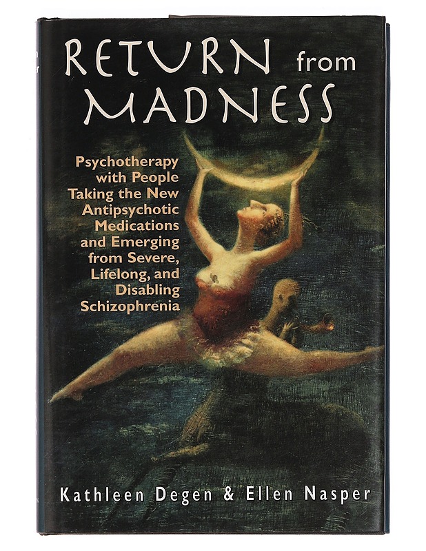 Return from Madness - Kathleen Degen ; Ellen Nasper - Tietokirjat ja oppaat - 10105374606 - 0