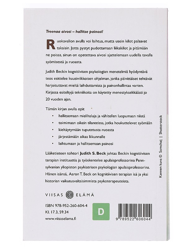 Beckin menetelmä : treenaa aivosi, hallitse painosi - Beck, Judith - Tietokirjat ja oppaat - 10105374613 - 1