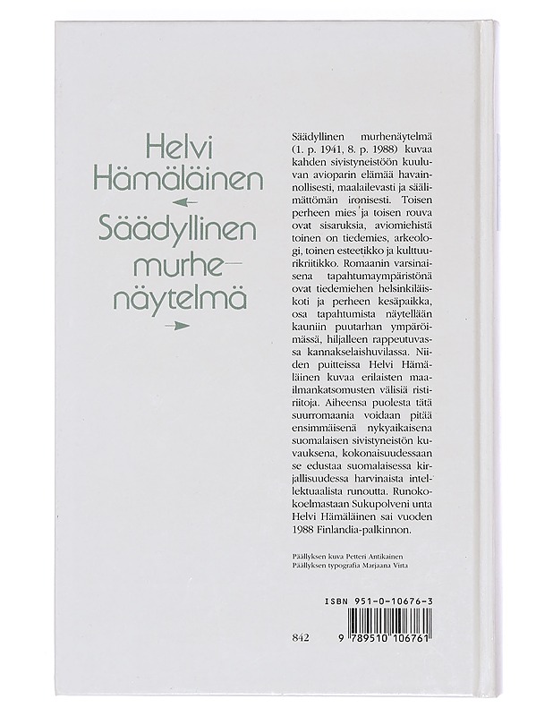 Säädyllinen murhenäytelmä - Helvi Hämäläinen - Romaanit ja novellit - 10105374801 - 1
