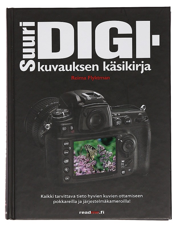 Suuri digikuvauksen käsikirja - Flyktman, Reima - Tietokirjat ja oppaat - 10105374924 - 0