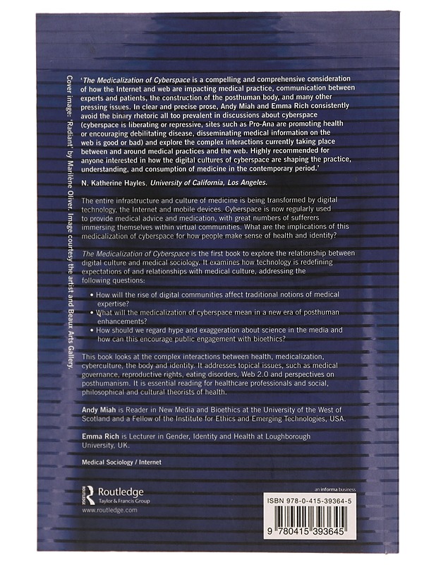 The medicalization of cyberspace - Miah, Andy, Rich, Emma - Tietokirjat ja oppaat - 10105374996 - 1