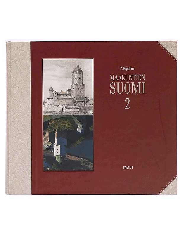 Maakuntien Suomi. 2 - Topelius, Zacharias - Historiakirjat - 10105374997 - 0