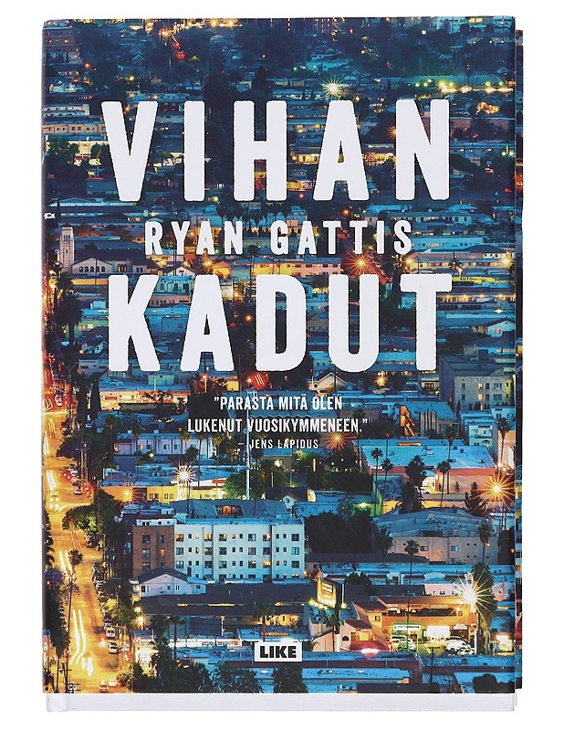 Vihan kadut - Gattis, Ryan - Romaanit ja novellit - 10105375131 - 0
