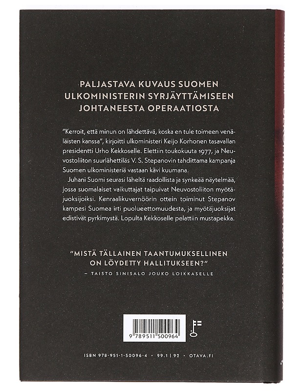 Ulkoministeriä kaatamassa : operaatio Keijo Korhosta vastaan 1976-1977 - Juhani Suomi - Elämäkerrat ja muistelmat - 10105375256 - 1